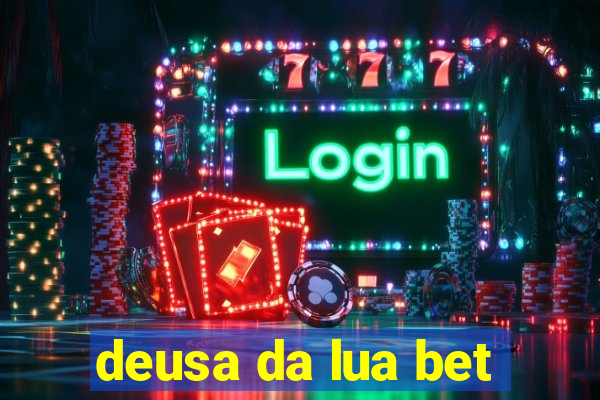 deusa da lua bet